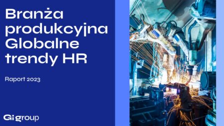 raport Branża produkcyjna Globalne Trendy HR 2023