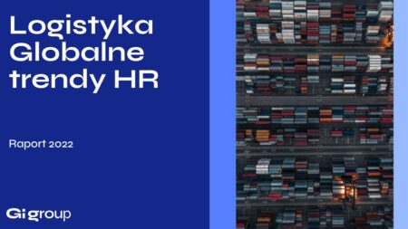 raport Logistyka Globalne Trendy HR edycja 2022
